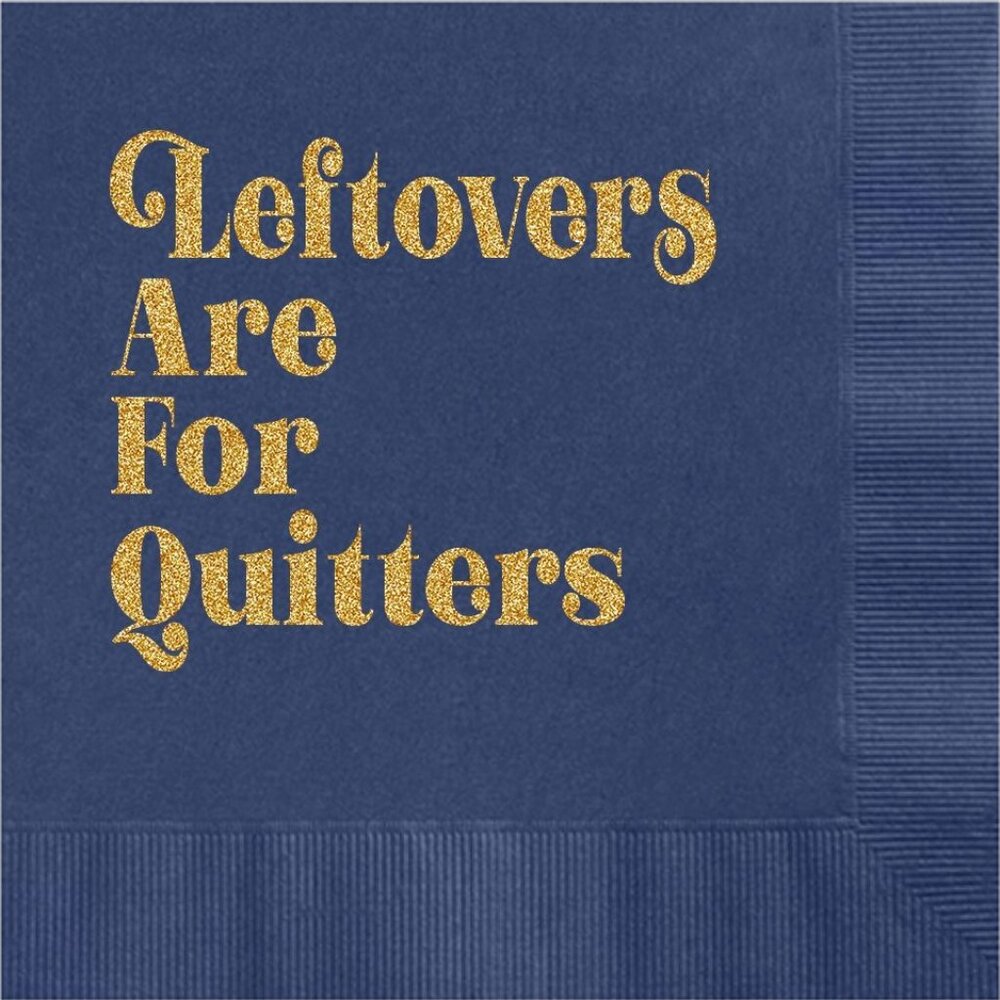 NEW Blue Leftovers are for Quitters Foil Cocktail Beverage Napkin